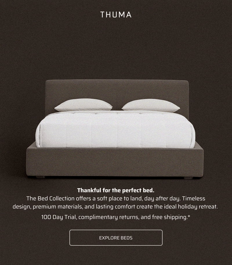 Thankful for the perfect bed. Explore Beds.