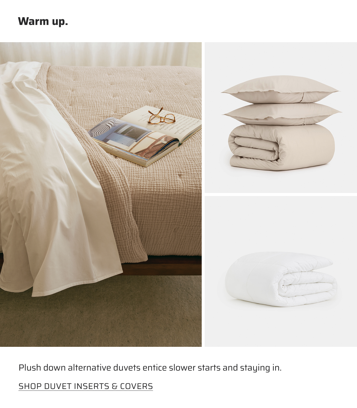 Warm up. Shop duvet inserts & covers