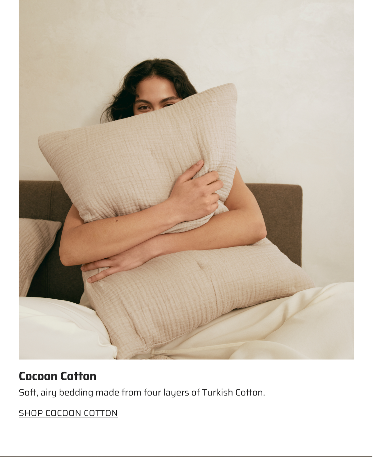 Cocoon Cotton. Shop Cocoon Cotton.