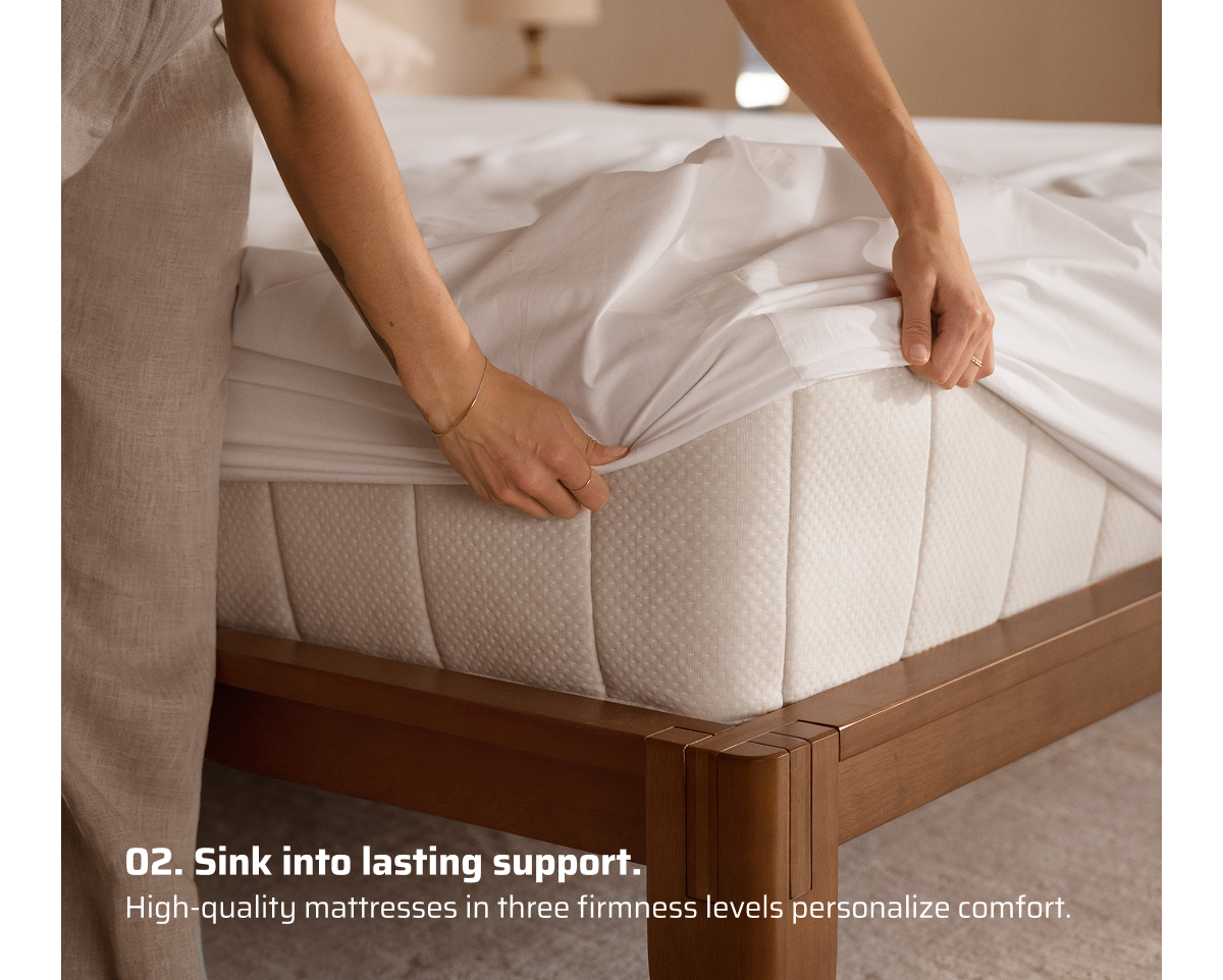 02. Sink into lasting support.