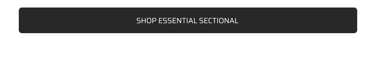 Shop Essential Sectional
