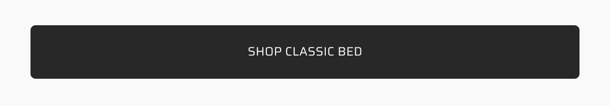 Shop Classic Bed.