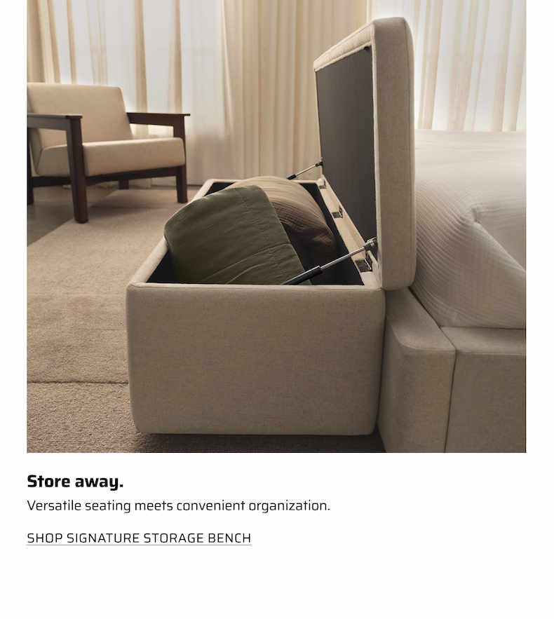 Store away. Shop Signature Storage bench.