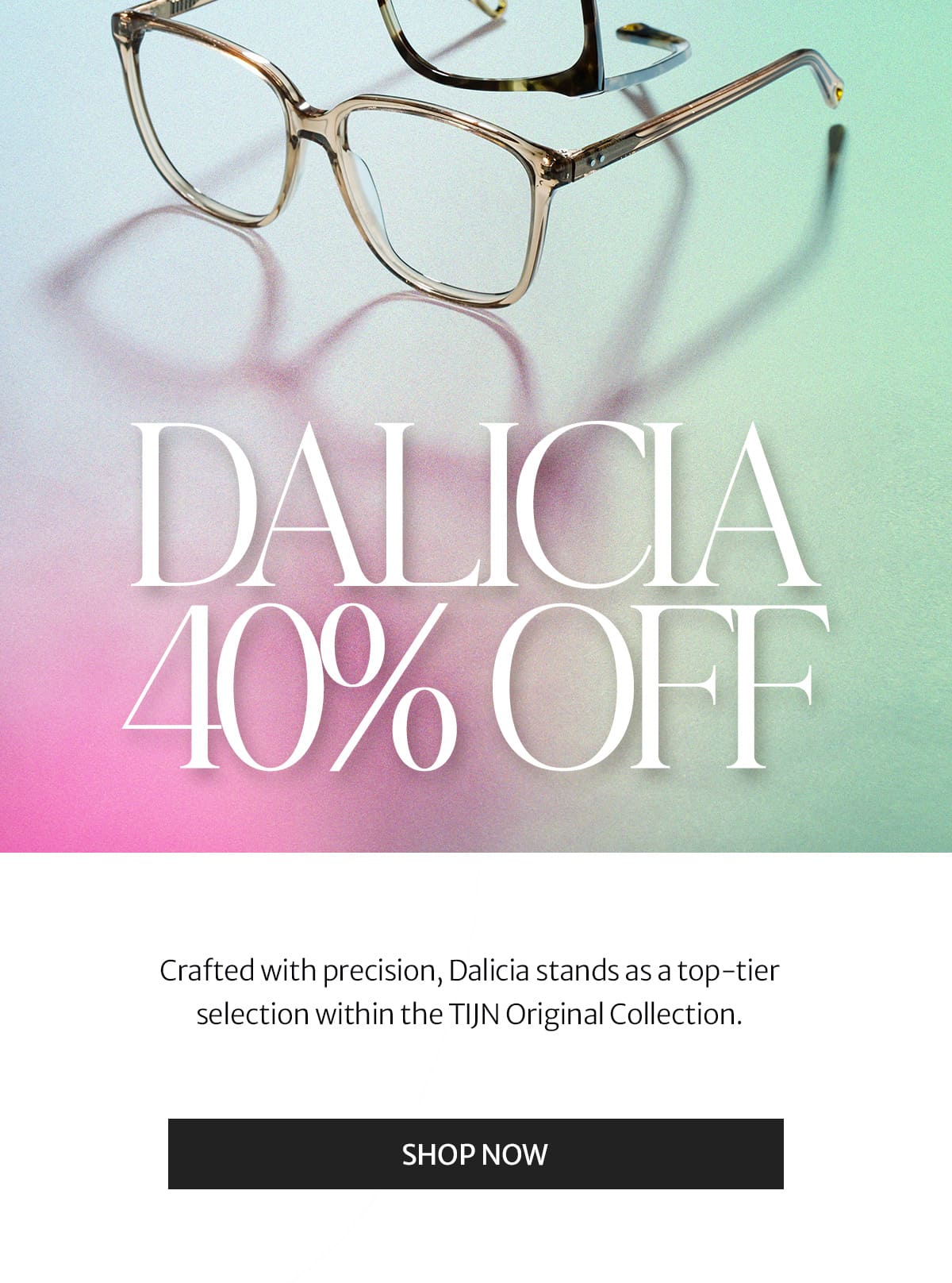 Crafted with precision, Dalicia stands as a top-tier selection within the TIJN Original Collection.