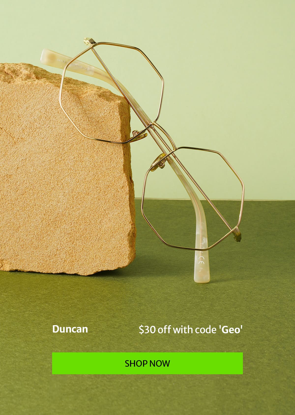 $30 OFF for selected Geometric Frames