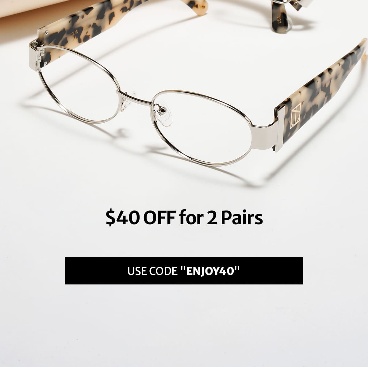 Use code "enjoy40"