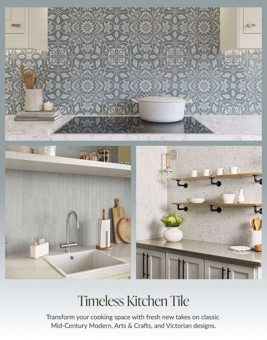 Timeless Kitchen Tile - Transform your cooking space with fresh new takes on classic Mid-Century Modern, Arts & Crafts, and Victorian designs. 