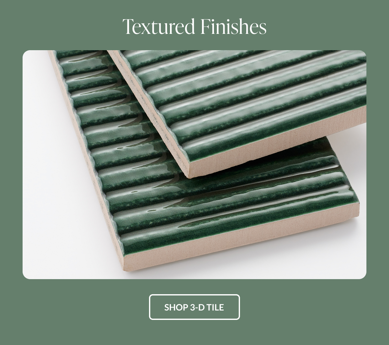 Textured Finishes - Shop 3-D Tile
