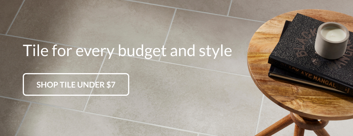 Tile for every budget and style. Shop Tile Under $7
