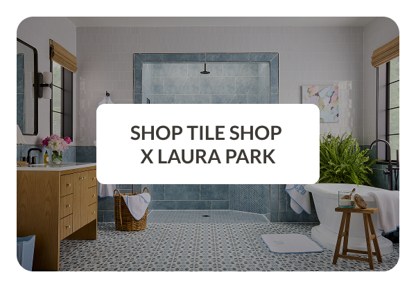 Shop Tile Shop X Laura Park