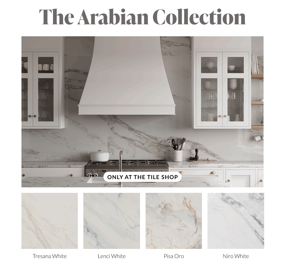 The Arabian Collection - Only at The Tile Shop - Tresana White, Lenci White, Pisa Oro, Niro White
