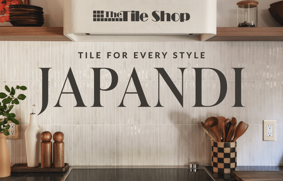 The Tile Shop - Tile For Every Style: Japandi