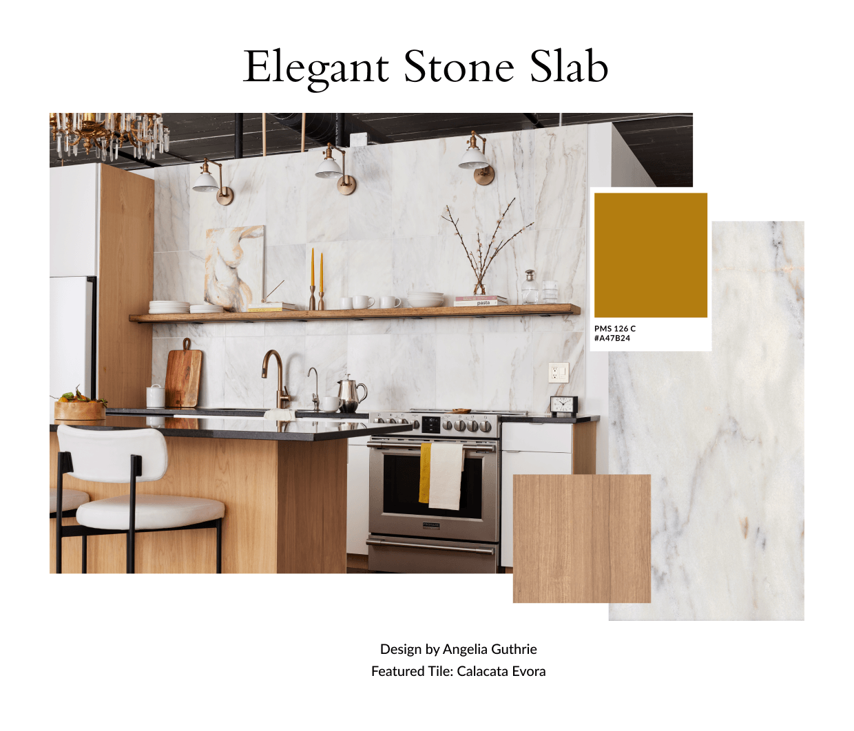 Elegant Stone Slab: Design by Angelia Guthrie Featured Tile: Calacata Evora