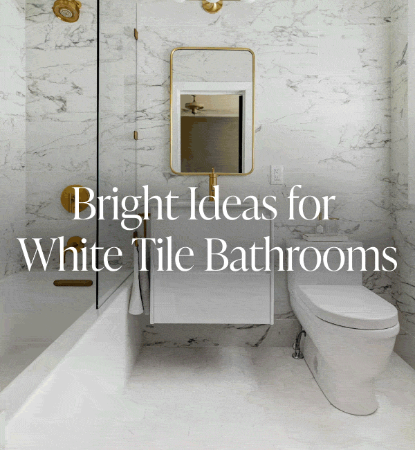 Bright Ideas for White Tile Bathrooms