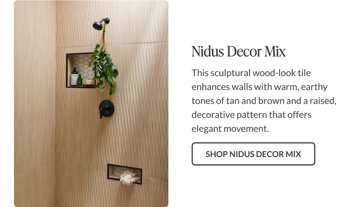 Nidus Decor Mix: This sculptural wood-like tile enhances walls with warm, earthy tones of tan and brown and a raised, decorative pattern that offers elegant movement. Shop Nidus Decor Mix