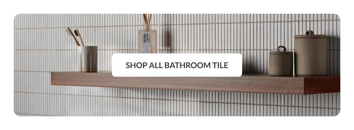 Shop All Bathroom Tile