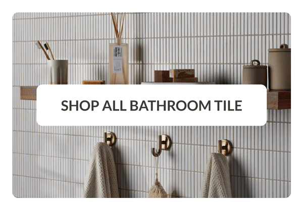 Shop All Bathroom Tile