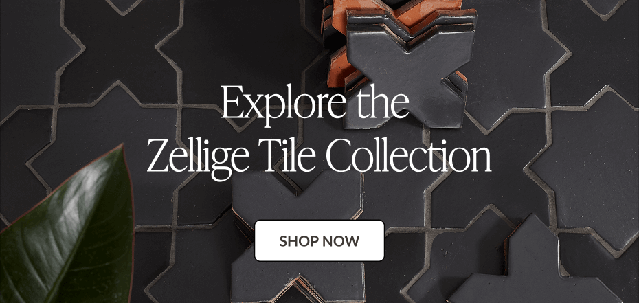 Explore the Zellige Tile Collection