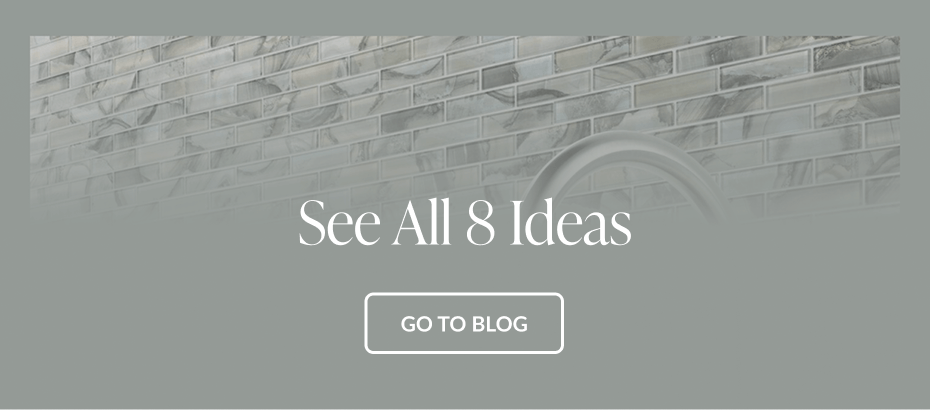 See All 8 Ideas - Go To Blog