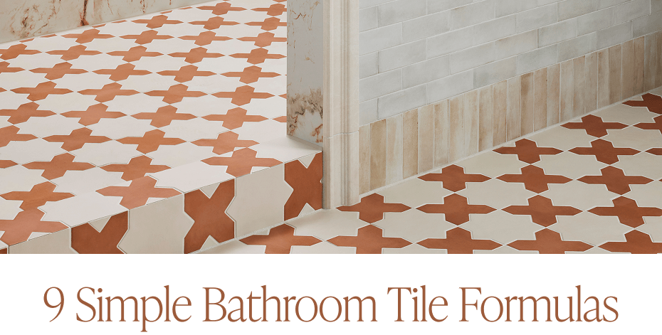 9 Simple Bathroom Tile Formulas