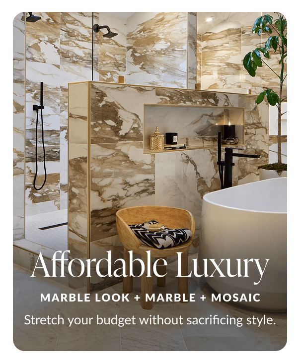 Affordable Luxury - Marble Look + Marble + Mosaic - Stretch your budget without sacrificing style