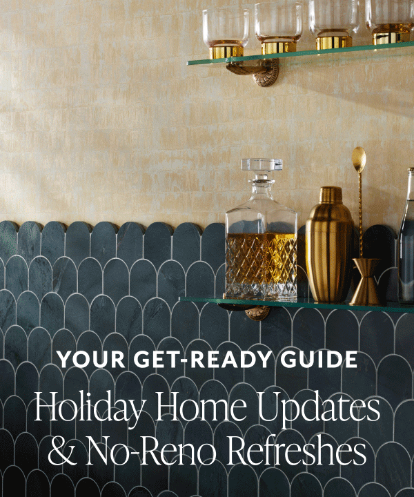 Your Get-Ready Guide - Holiday Home Updates & No-Reno Refreshes