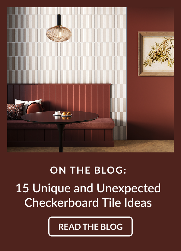 On The Blog: 15 Unique and Unexpected Checkerboard Tile Ideas - Read the Blog