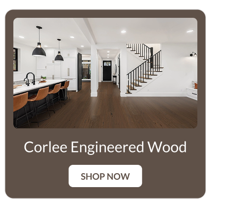 Corlee Engineered Wood - Shop Now
