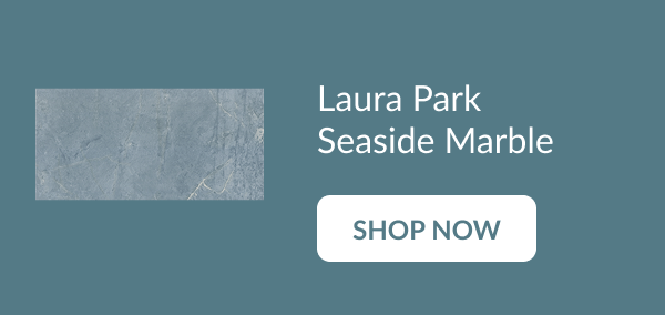 Laura Park Seaside Marble - Shop Now
