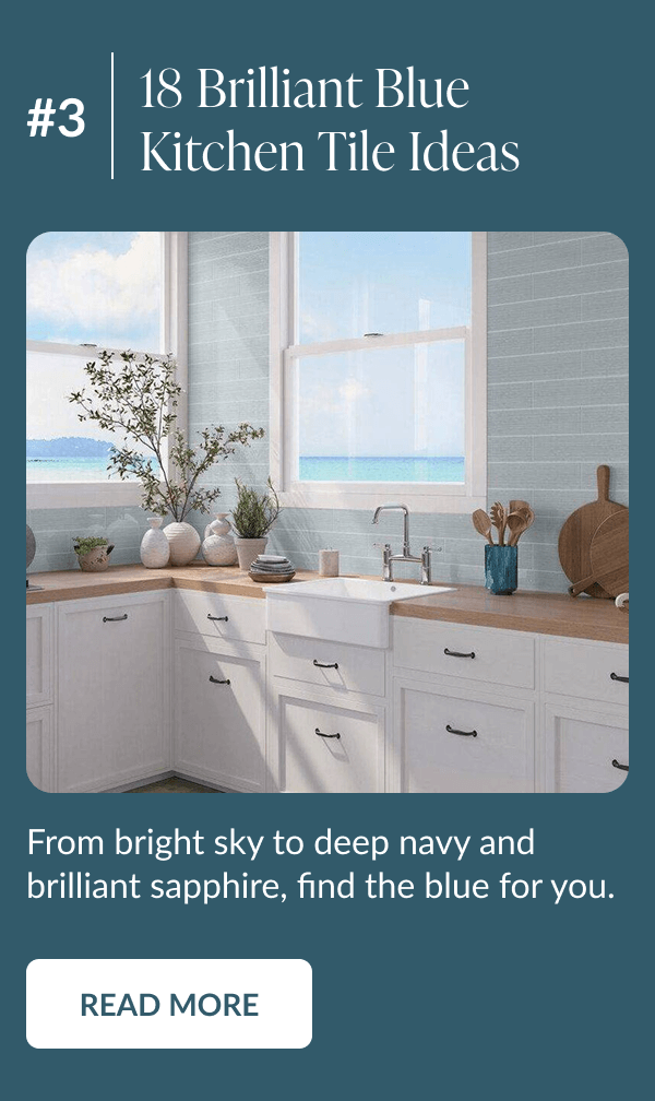 #3: 18 Brilliant Blue Kitchen Tile Ideas - From bright sky to deep navy and brilliant sapphire, find the blue for you. Read More