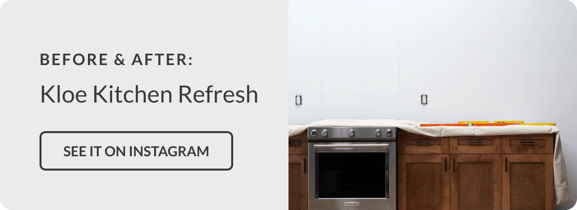 Before & After: Kloe Kitchen Refresh - See it on Instagram