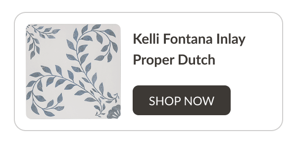 Kelli Fontana Inlay Proper Dutch - Shop Now