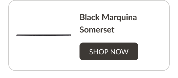 Black Marquina Somerset - Shop Now