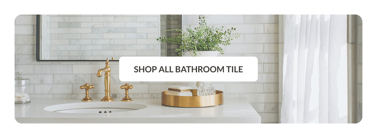 Shop All Bathroom Tile