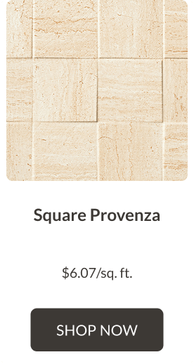 Square Provenza $6.07/sq. ft. Shop Now