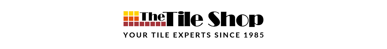The Tile Shop - Your Tile Experts Since 1985