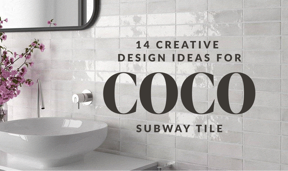 14 Creative Design Ideas for Coco Subway Tile