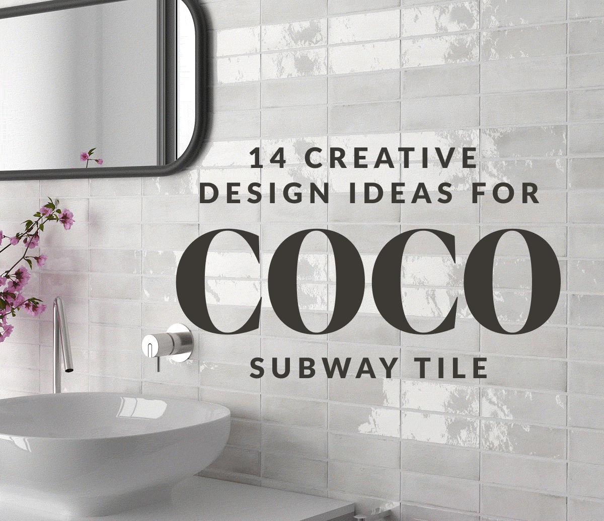 14 Creative Design Ideas for Coco Subway Tile