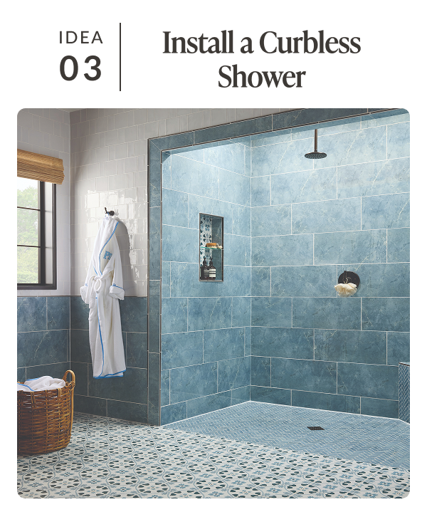 Idea 03: Install a Curbless Shower