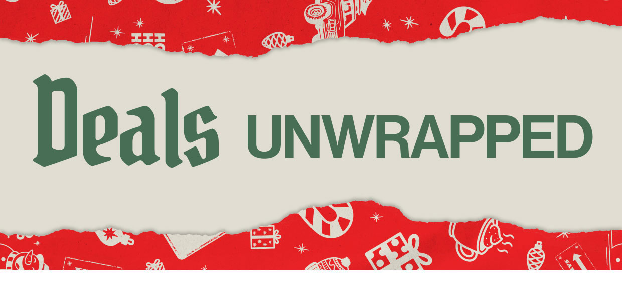 Holiday Deals Unwrapped