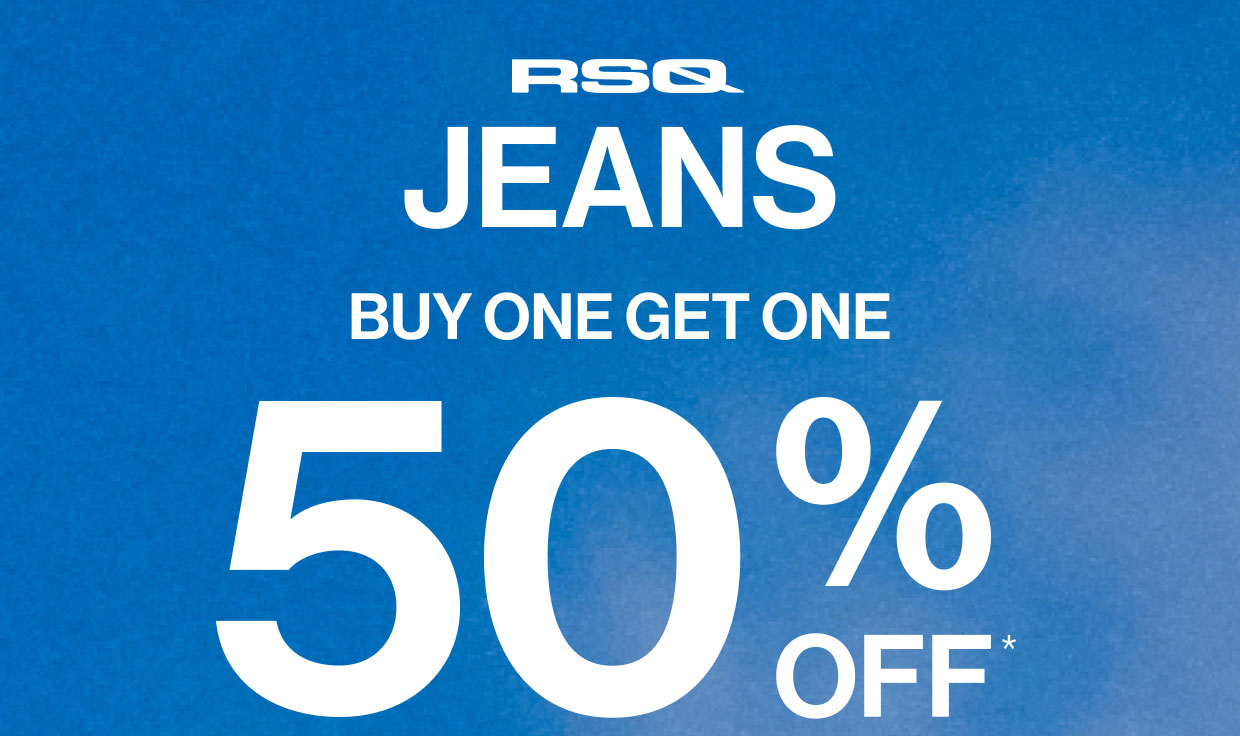 RSQ Adults Jeans BOGO 50% Off