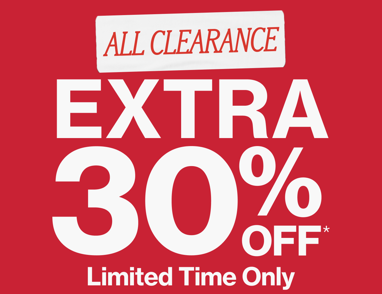 Black Friday clearance sale banner: Extra 30% off clearance items, limited time only