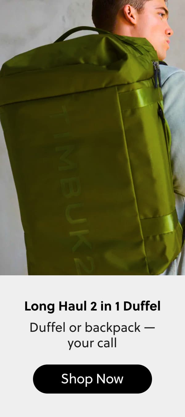 Long Haul 2 in 1 Duffel