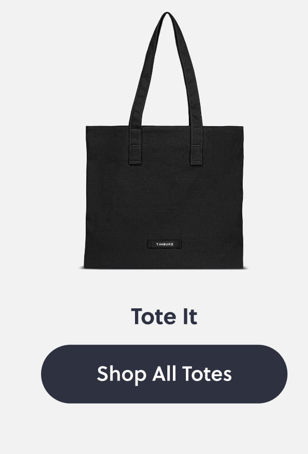Tote It | Shop All Totes