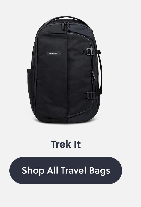 Trek It | Shop All Travel Bags