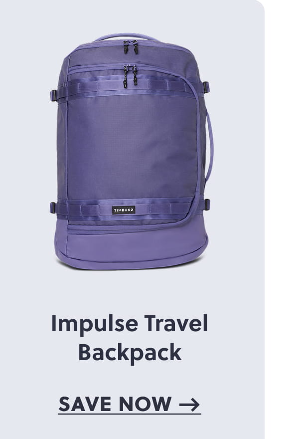 Impulse Travel Backpack Save Now →