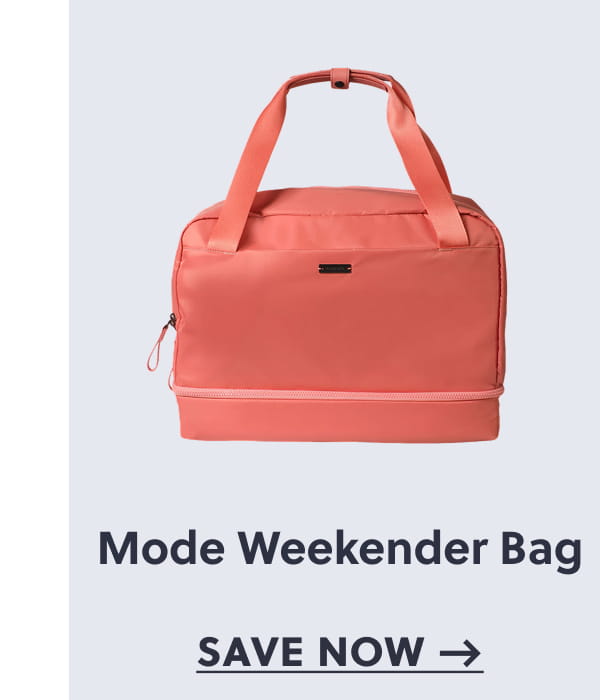 Mode Weekender Bag Save Now →