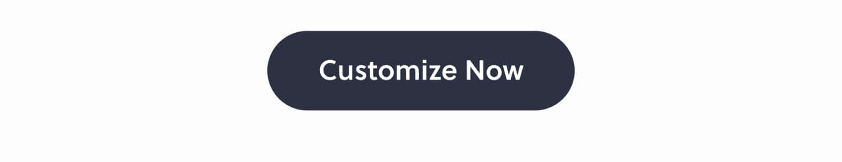 Customize Now