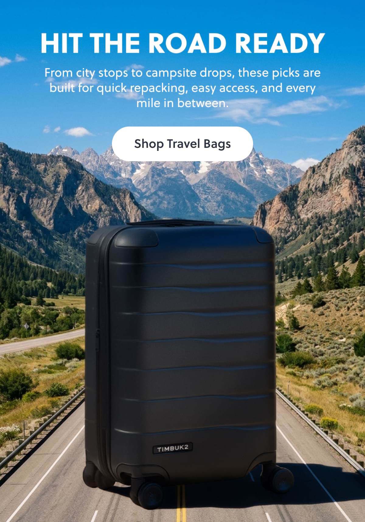 Hit the Road Ready. From city stops to campsite drops, these picks are built for quick repacking, easy access, and every mile in between. Shop Travel Bags