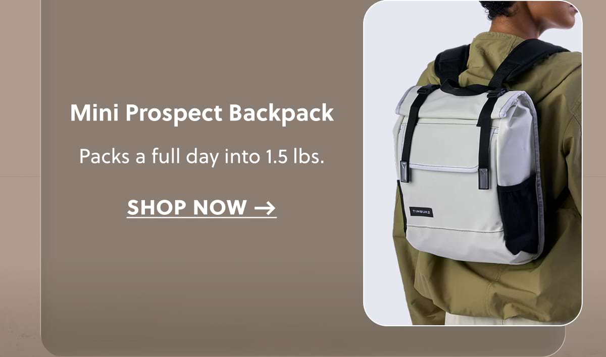 Mini Prospect Backpack | Packs a full day into 1.5 lbs. Shop now →
